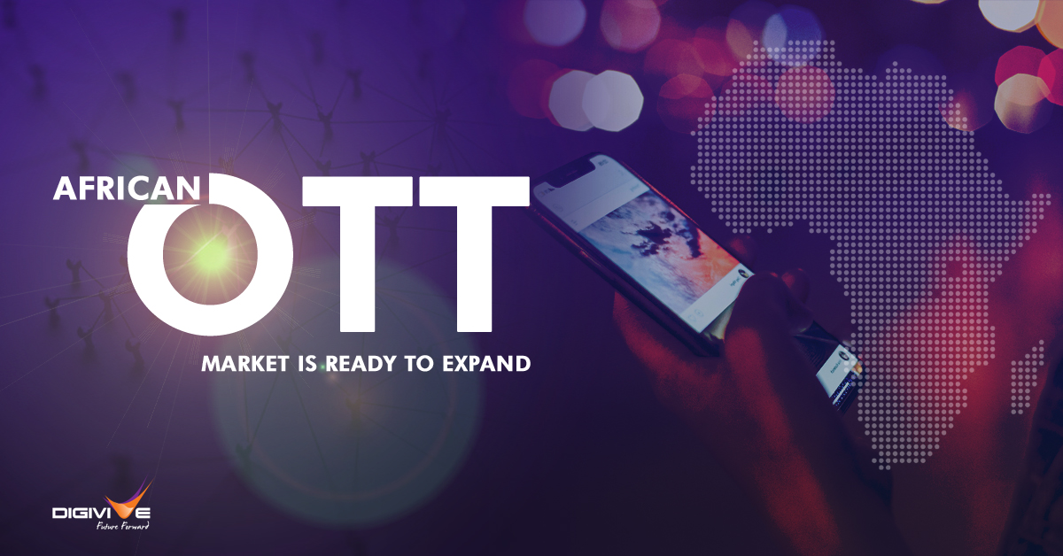 African OTT market is ready to expand