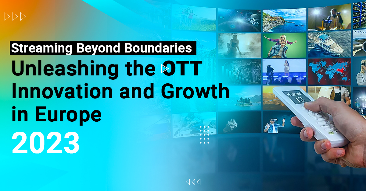 OTT innovation and growth in Europe in 2023